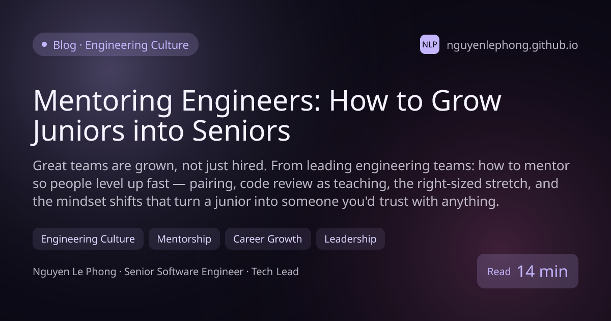 Mentoring Engineers: How to Grow Juniors into Seniors - Engineering Culture